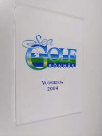 Sea Golf Ronnäs vuosikirja 2004