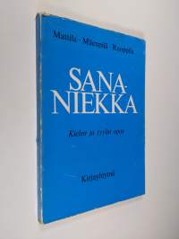 Sananiekka : kielen ja tyylin opas