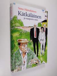 Kätkäläinen ja naapurin mies