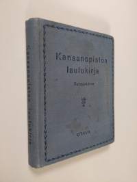 Kansanopiston laulukirja : sanapainos