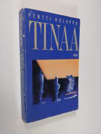 Tinaa : romaani