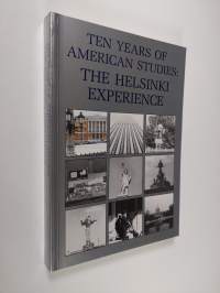 Ten Years of American Studies - The Helsinki Experience