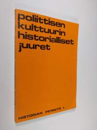 Poliittisen kulttuurin historialliset juuret