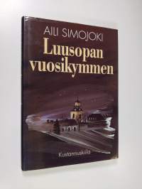 Luusopan vuosikymmen