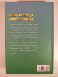 Eukon kantoa ja jätkän humppaa