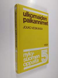 Nykysuomen oppaita 5, Ulkomaiden paikannimet