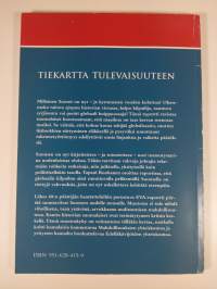 Suomen menestyksen eväät : tiekartta tulevaisuuteen