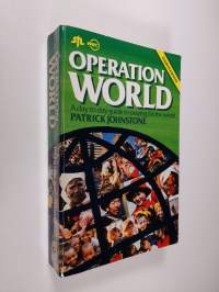 Operation World: A Day-To-Day Guide to Praying for the World