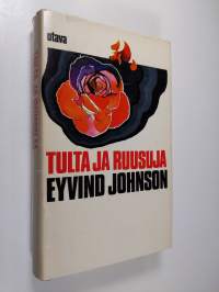 Tulta ja ruusuja