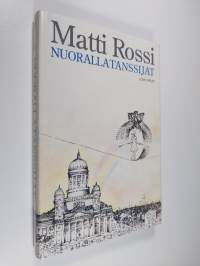 Nuorallatanssijat : veijariromaani (ERINOMAINEN)