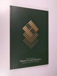 Pörssin vuoristoradalla : Helsingin arvopaperipörssi 1912-1987