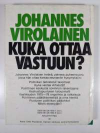 Kuka ottaa vastuun? : ratkaisuja, ajatuksia ja asenteita vaalikaudelta 1975-78