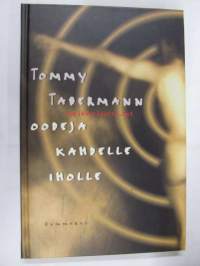 Oodeja kahdelle iholle