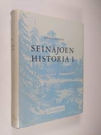 Seinäjoen historia 1 : Vuoteen 1931 eli kunnan jakautumiseen kauppalaksi ja maalaiskunnaksi