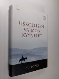 Uskollisen vaimon kyyneleet : myytti Meng Jiangnusta