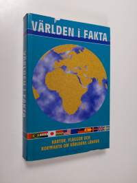 Världen i fakta : kartor, flaggor och kortfakta om världens länder