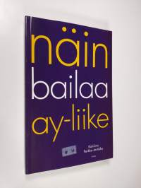 Näin bailaa ay-liike