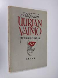 Uurian vaimo : proosarunoja