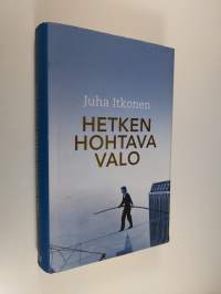 Hetken hohtava valo