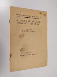 Kuoleman tuolle puolen siirtyneet