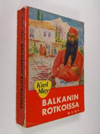 Balkanin rotkoissa