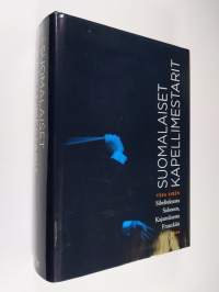 Suomalaiset kapellimestarit : Sibeliuksesta Saloseen, Kajanuksesta Franckiin