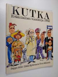 Kutka 1982 : eräänlainen vuosikirja