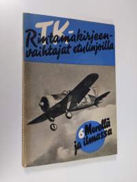 TK-rintamakirjeenvaihtajat etulinjoilla 6, Merellä ja ilmassa