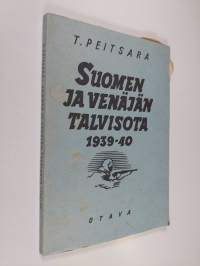 Suomen ja Venäjän talvisota 1939-40 : yleistajuinen katsaus