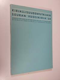 Kirjallisuudentutkijain seuran vuosikirja 24