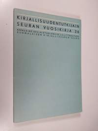 Kirjallisuudentutkijain Seuran vuosikirja 26