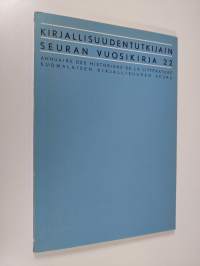 Kirjallisuudentutkijain seuran vuosikirja 22