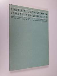 Kirjallisuudentutkijain seuran vuosikirja 27