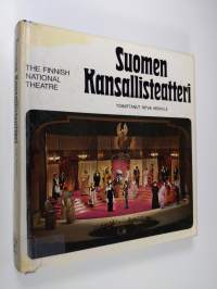 Suomen kansallisteatteri = The Finnish national theatre
