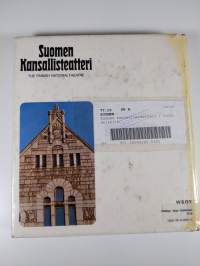Suomen kansallisteatteri = The Finnish national theatre