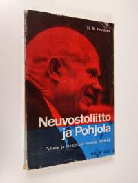 Neuvostoliitto ja Pohjola : puheita ja lausuntoja vuosilta 1956-63