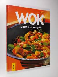 Wok : nopeaa ja kevyttä