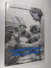 Naiset isänmaan asialla 1939-1945