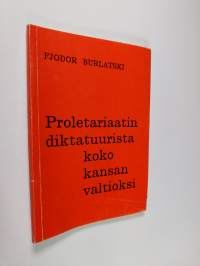 Proletariaatin diktatuurista koko kansan valtioksi