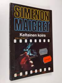 Keltainen koira : komisario Maigret&#039;n tutkimuksia