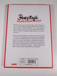 Reseptejä asiakassuhteisiin : asiakasta ei jätetä! (signeerattu)