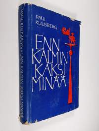Enn Kalmin kaksi minää