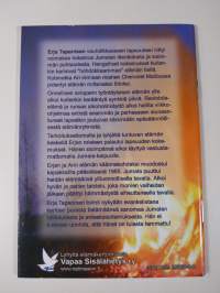 Erja Tapaninen : tulesta temmattu