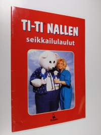 Ti-Ti Nallen lauluseikkailut