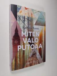 Miten valo putoaa (ERINOMAINEN)