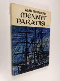 Mennyt paratiisi : Eurooppalaisten tulo Etelämerelle 1767-1840