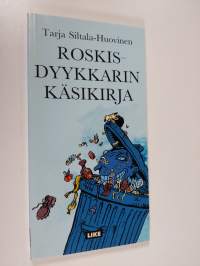 Roskisdyykkarin käsikirja