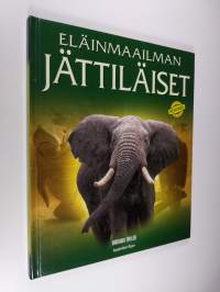 Eläinmaailman jättiläiset