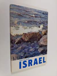 Israel : Maa, jota herran silmät katsovat... : Pieni matkakirja pyhästä maasta