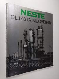 Neste : öljystä muoveihin